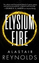 Elysium Fire – Paperback By Reynolds, Alastair – GOOD