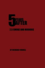 5 YEARS AFTER 2.5 Smoke and Mirrors, Like New Used, Free shipping in the US