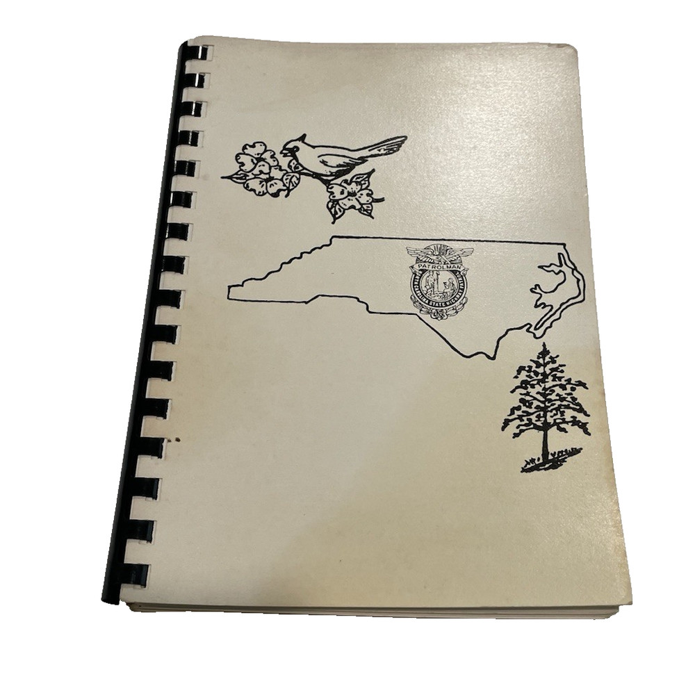 VTG 1986 North Carolina Highway Patrol Book of Favorite Recipes Spiral Bound
