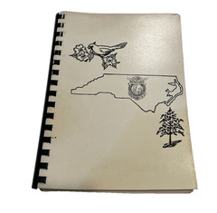 VTG 1986 North Carolina Highway Patrol Book of Favorite Recipes Spiral Bound