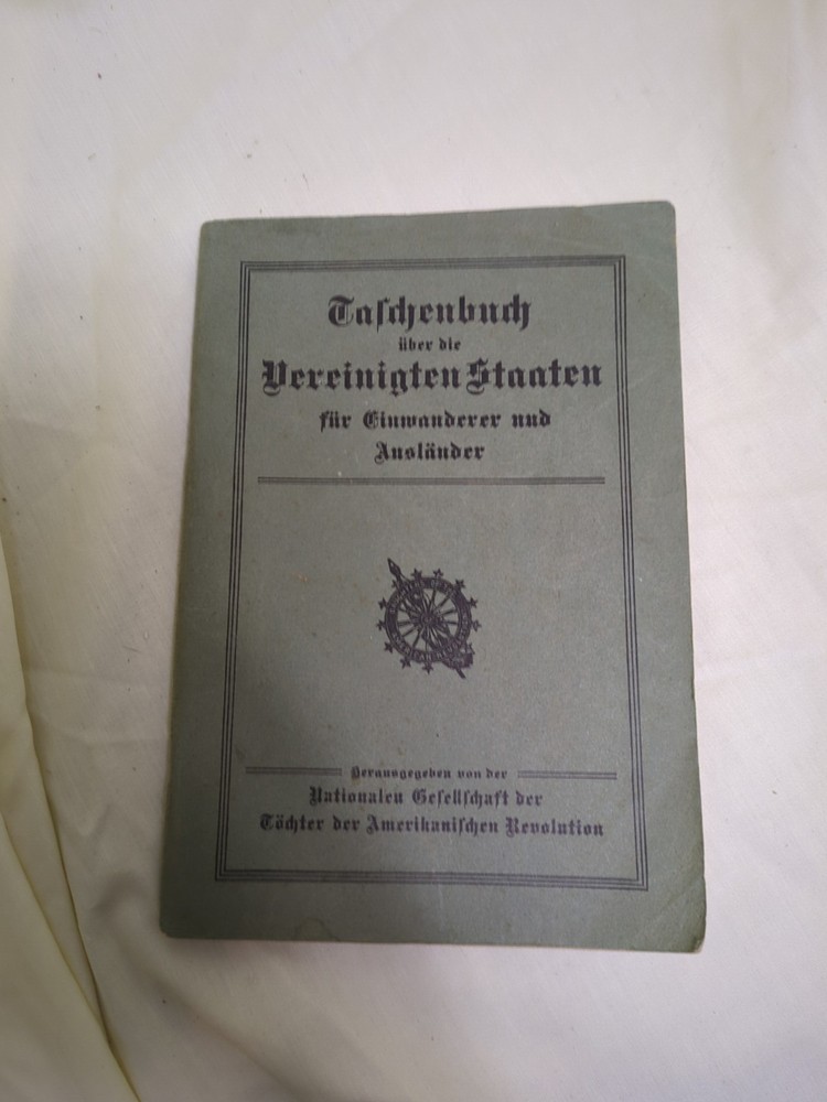 1924 German Immigrant Guide Book DAR Taschenbuch Vereinigten Staaten