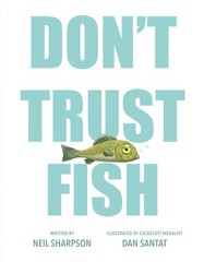 Don’t Trust Fish White