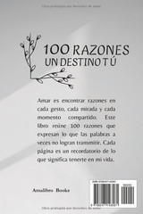 100 Razones Para Amarte: Poemas Para Decir Lo Que a Veces No Puedes Con Palabras