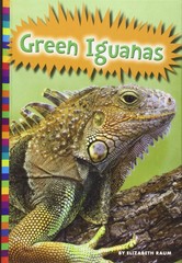 Green Iguanas (Lizards) – Raum, Elizabeth – Good – See condition notes