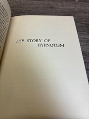 The Story of Hypnotism (Robert W Marks – 1947) 1st Edition