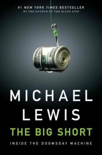 The Big Short: Inside the Doomsday Machine – Hardcover – VERY GOOD