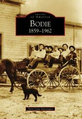 Bodie, California, Images of America, Paperback