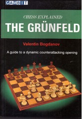 Chess Explained The Grunfeld