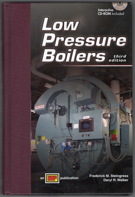 Low Pressure Boilers ~ Steingress, Frederick M.; Walker, Daryl R.
