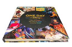 One Day at Disney: Meet the People Who Make the Magic Across the Globe-1st Ed