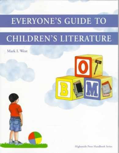Everyone’s Guide to Children’s – Paperback, by West Mark I. – Acceptable
