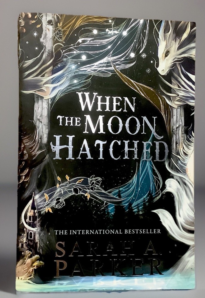 When the Moon Hatched Book Romance Dragons Magic Fantasy 2024 Sarah A. Parker