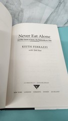 Never Eat Alone: And Other Secrets to Success, One Relationship a… by Tahl Raz