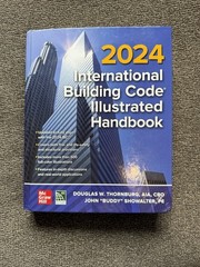 2024 International Building Code Illustrated Handbook by Douglas W. Thornburg