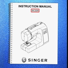 SINGER SC220 Sewing Machine User Manual Operation Guide [DURABLE BINDING]