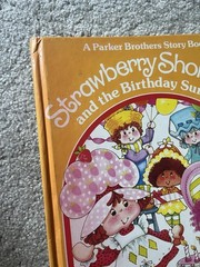Strawberry Shortcake And The Birthday Surprise 1983 Hardback
