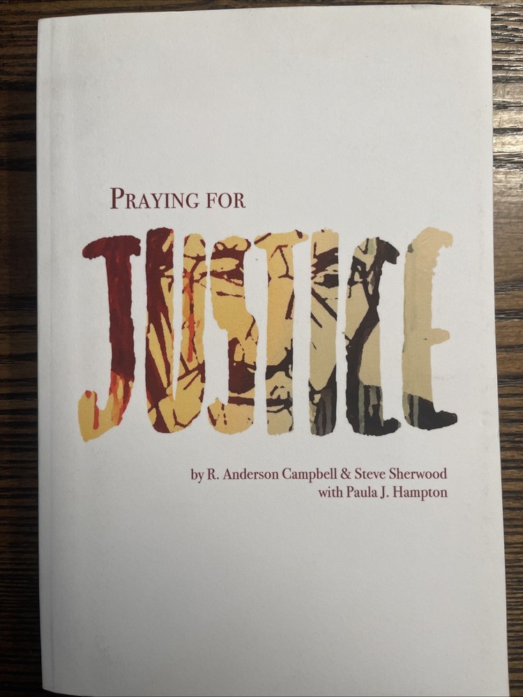 Praying for Justice by Campbell, Sherwood, Hampton 2011 Christianity : VG