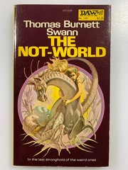 THOMAS BURNETT SWAN : The Not-World 1975 DAW 1st Printing Sci Fi PPBK BOOK
