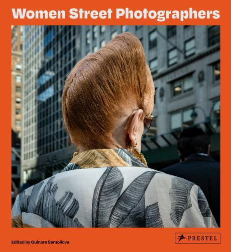 NEW hardcover BOOK: Women Street Photographers [Prestel] ed. by G. Samoilova