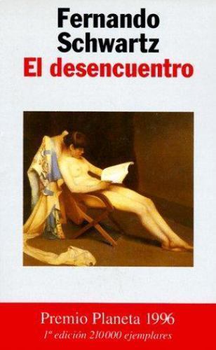 Desencuento by Fernando Schwartz (1997, Hardcover)
