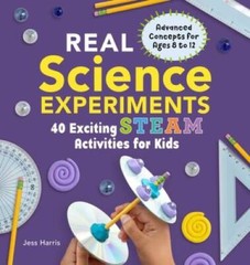 Real Science Experiments: 40 Exciting STEAM Activities for Kids – VERY GOOD