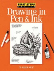 Drawing in Pen & Ink (First Steps) – Paperback By Nice, Claudia – GOOD