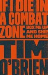 If I Die in a Combat Zone: Box Me Up and Ship- 0767904435, Tim OBrien, paperback