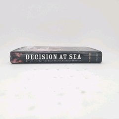 Decision at Sea by Craig Symonds 2005 Hardcover Book