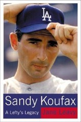 Sandy Koufax: A Lefty’s Legacy – Hardcover By Leavy, Jane – VERY GOOD