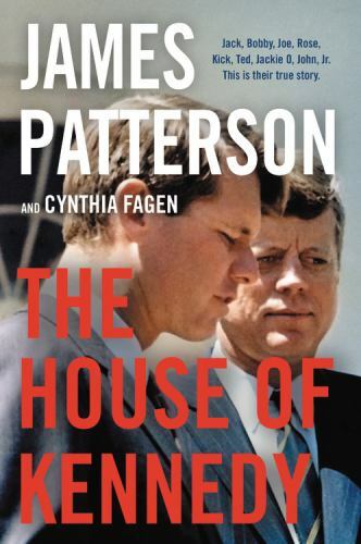 The House of Kennedy by James Patterson (2020, Hardcover)