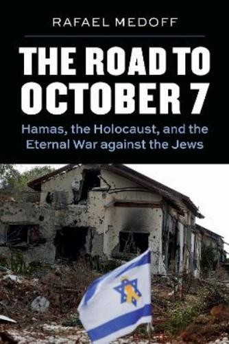 Rafael Medoff The Road to October 7 (Paperback)