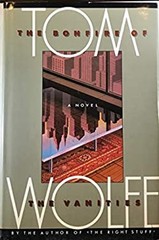 Bonfire of the Vanities Tom Wolfe