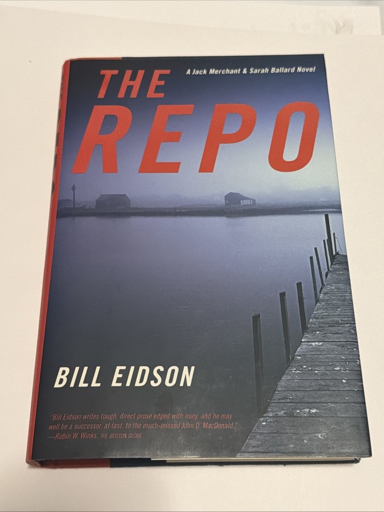 The Repo by Bill Eidson SIGNED AUTOGRAPHED 1st Edition HC Hardcover Book