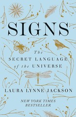 Signs: The secret language of the universe by Laura Lynne Jackson | Paperback