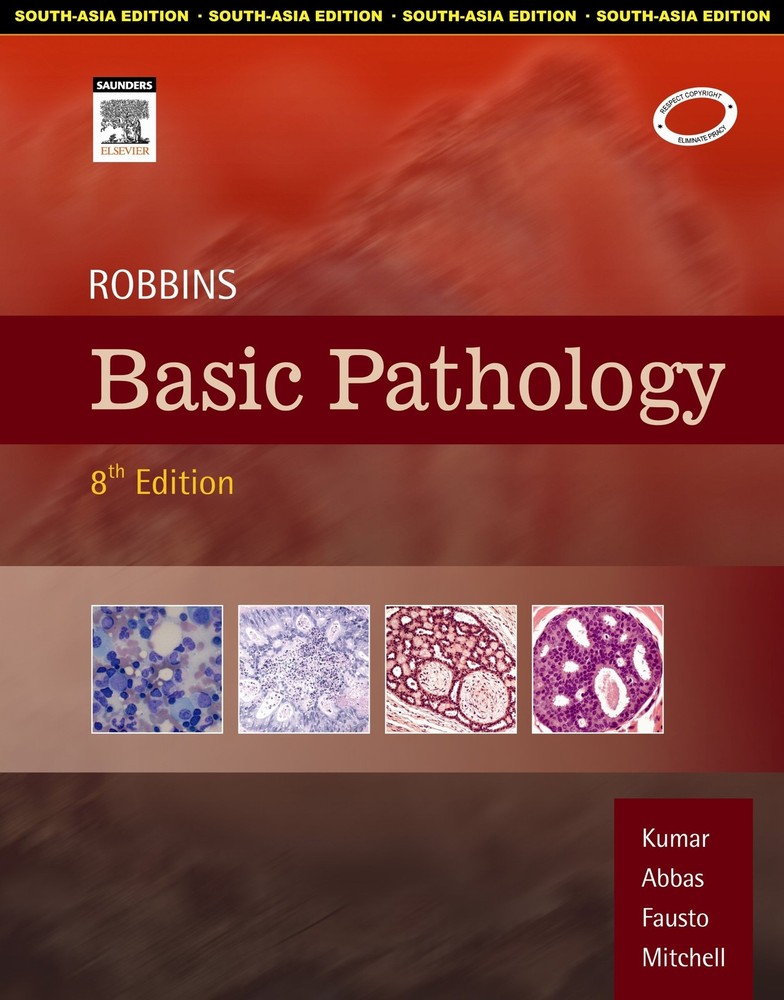 Robbins Basic Pathology 8th Edition Kumar, Abbas, Fausto, Mitchell 978813121…