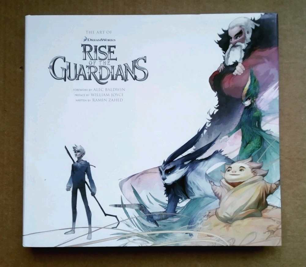 The Art of Rise of the Guardians by Ramin Zahed (2012 DreamWorks Hardcover)