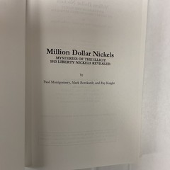 Million Dollar Nickels: Mysteries of the 1913 Liberty Head Nickels Revealed…