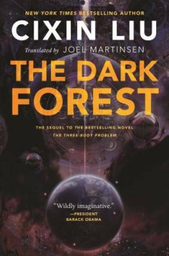The Dark Forest (Remembrance of Earth’s Past) – Paperback By Liu, Cixin – GOOD