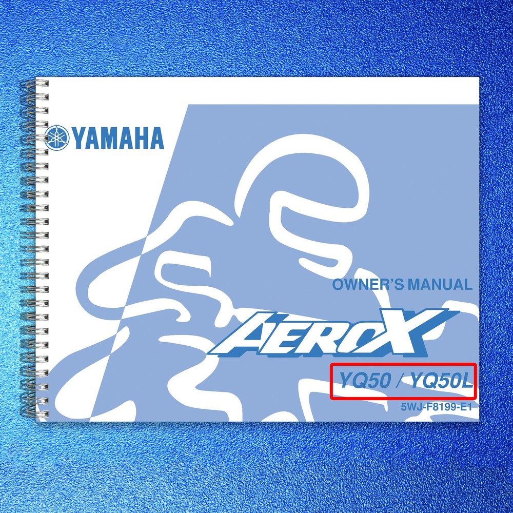YAMAHA YQ50 YQ50L Aerox Owners Manual 2005 – STEEL WIRE BOUND – TOUGH COVERS