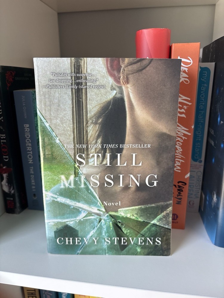 Chevy Stevens Still Missing: A Novel (2011) Paperback Thriller