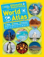 National Geographic Kids Ultimate Globetrotting World Atlas: Maps, Games, Ac…