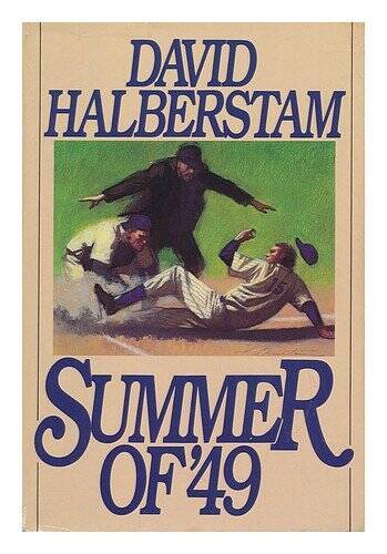 Summer of ’49 – Hardcover By Halberstam, David – ACCEPTABLE