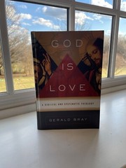 systematic theology, reformed faith, love, biblical theology, 768 pages