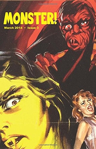 MONSTER! #3 (VOLUME 4) By Tim Paxton & Steve Fenton **BRAND NEW**