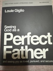 Seeing God As a Perfect Father Bible . Louie Giglio (2023, Trade Paperback)
