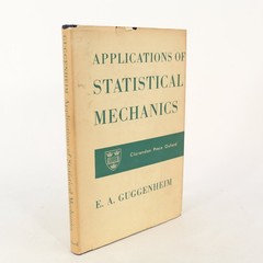 Applications of Statistical Mechanics Guggenheim 1960 Physics Oxford University