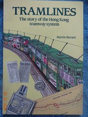 Hong Kong 4 – Tramlines, by Barnett, 1984. History of HK trams. Like New