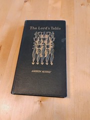 The Lord’s Table Andrew Murray RARE Hardback Antique book 1897 Revell Christian