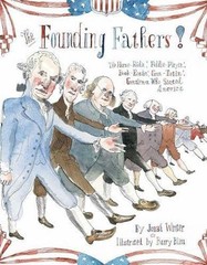 The Founding Fathers!: Those Horse-Ridin’, Fid- hardcover, 9781442442740, Winter