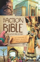 THE ACTION BIBLE HANDBOOK: A DICTIONARY OF PEOPLE, PLACES, By Sergio Cariello